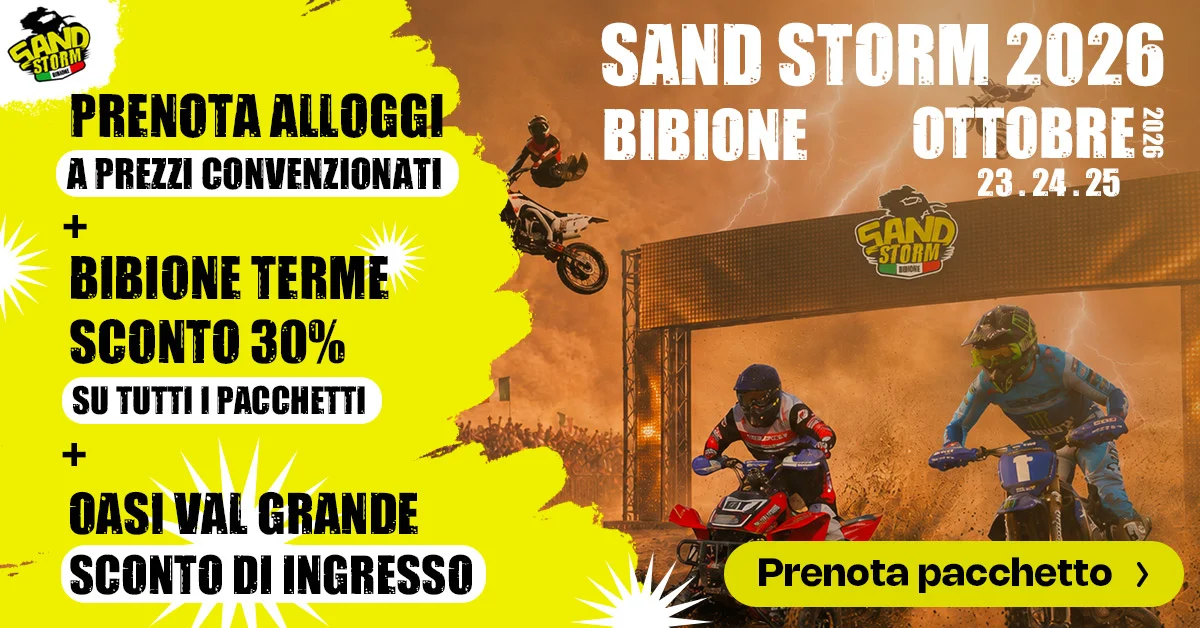 Pacchetto Sand Storm 2026: alloggi a prezzi convenzionati, Bibione Terme sconto 30% su tutti i pacchetti, Oasi Val Grande sconto di ingresso